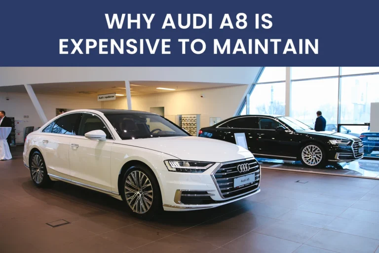 Is the Audi A8 Expensive to Maintain